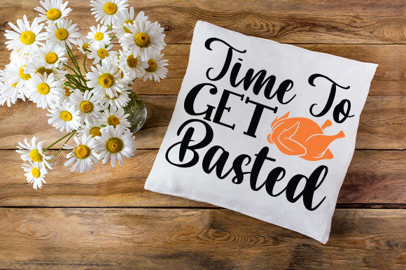 Crafting Content with a 'Time to Get Basted' Graphics File