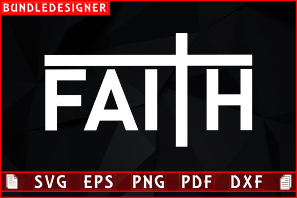 Evaluating the Faith T-Shirt SVG Design for Print Templates