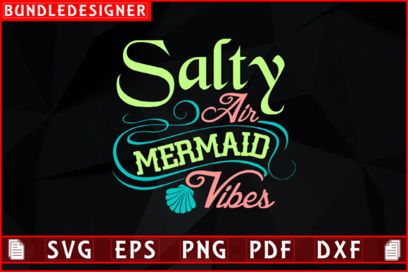 Salty Air Mermaid Vibes SVG: A Crafter's Review